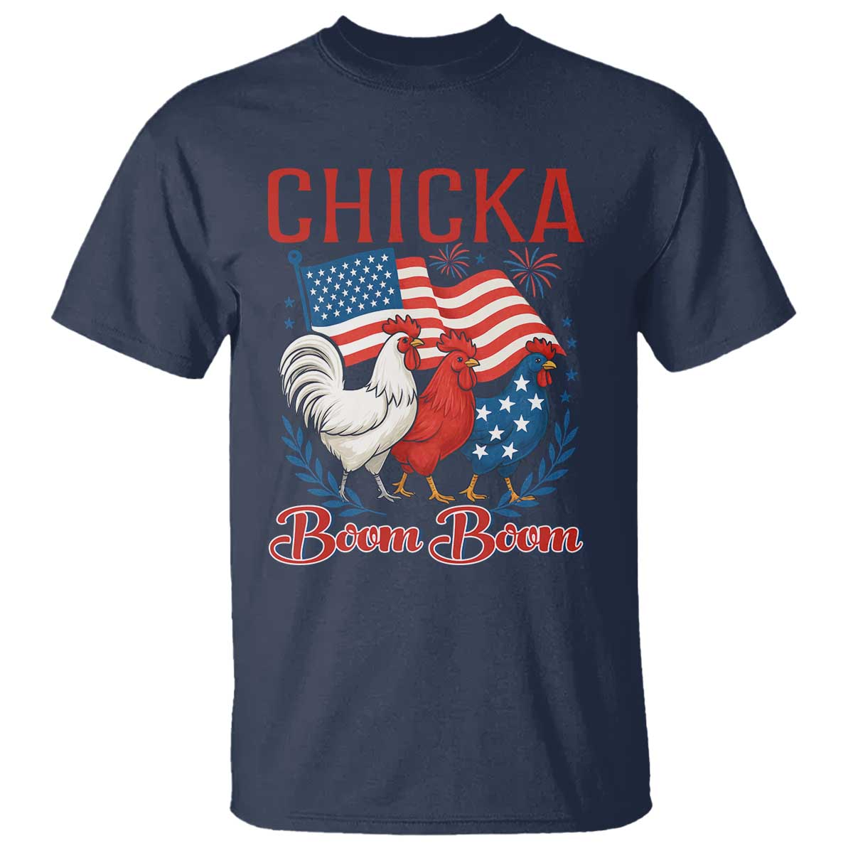 Chicka Boom Boom Patriotic Chicken T Shirt Funny Patriotic 4th of July Red White and Blue Farm - Wonder Print Shop