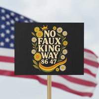 No Faux King Way 8647 Protest Sign Subtle Resist 70s Retro Floral - Wonder Print Shop