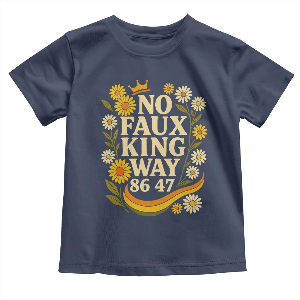 No Faux King Way 8647 Toddler T Shirt Subtle Resist 70s Retro Floral - Wonder Print Shop