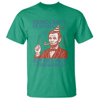 Funny 4th of July Satire T Shirt Democracy Is Dying But Hey Nice Fireworks Abe Lincoln