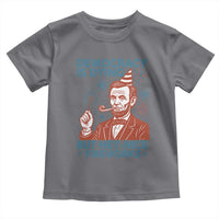Funny 4th of July Satire Toddler T Shirt Democracy Is Dying But Hey Nice Fireworks Abe Lincoln