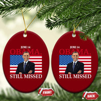 Obama Still Missed Ceramic Ornament Patriotic Tribute for June 14 - Wonder Print Shop