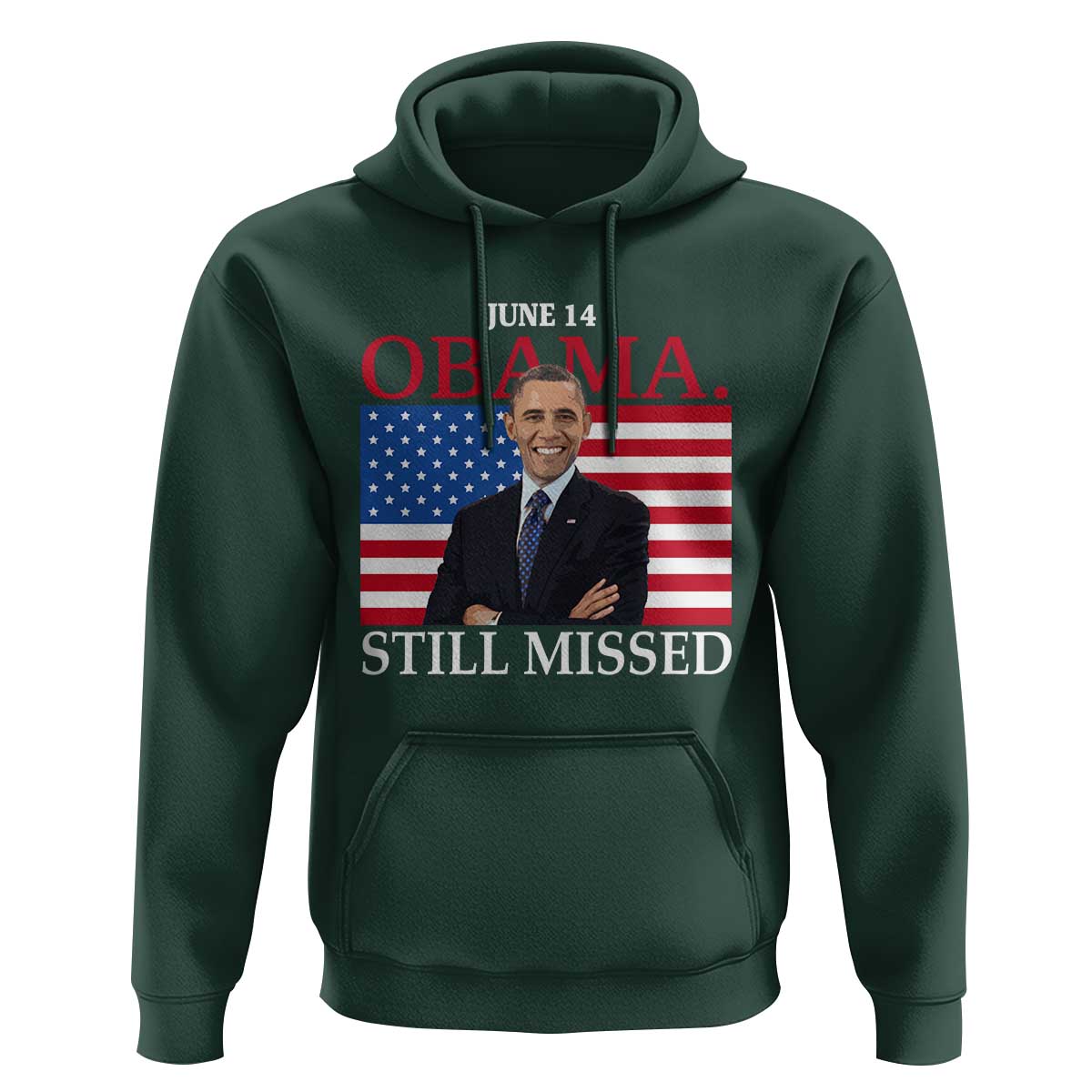 Obama Still Missed Hoodie Patriotic Tribute for June 14