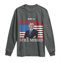Obama Still Missed Long Sleeve Shirt Patriotic Tribute for June 14