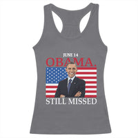 Obama Still Missed Racerback Tank Top Patriotic Tribute for June 14