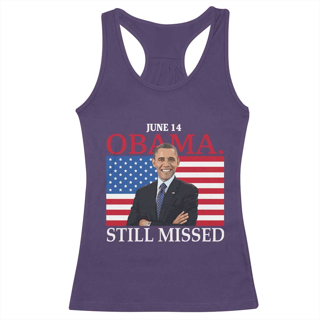 Obama Still Missed Racerback Tank Top Patriotic Tribute for June 14