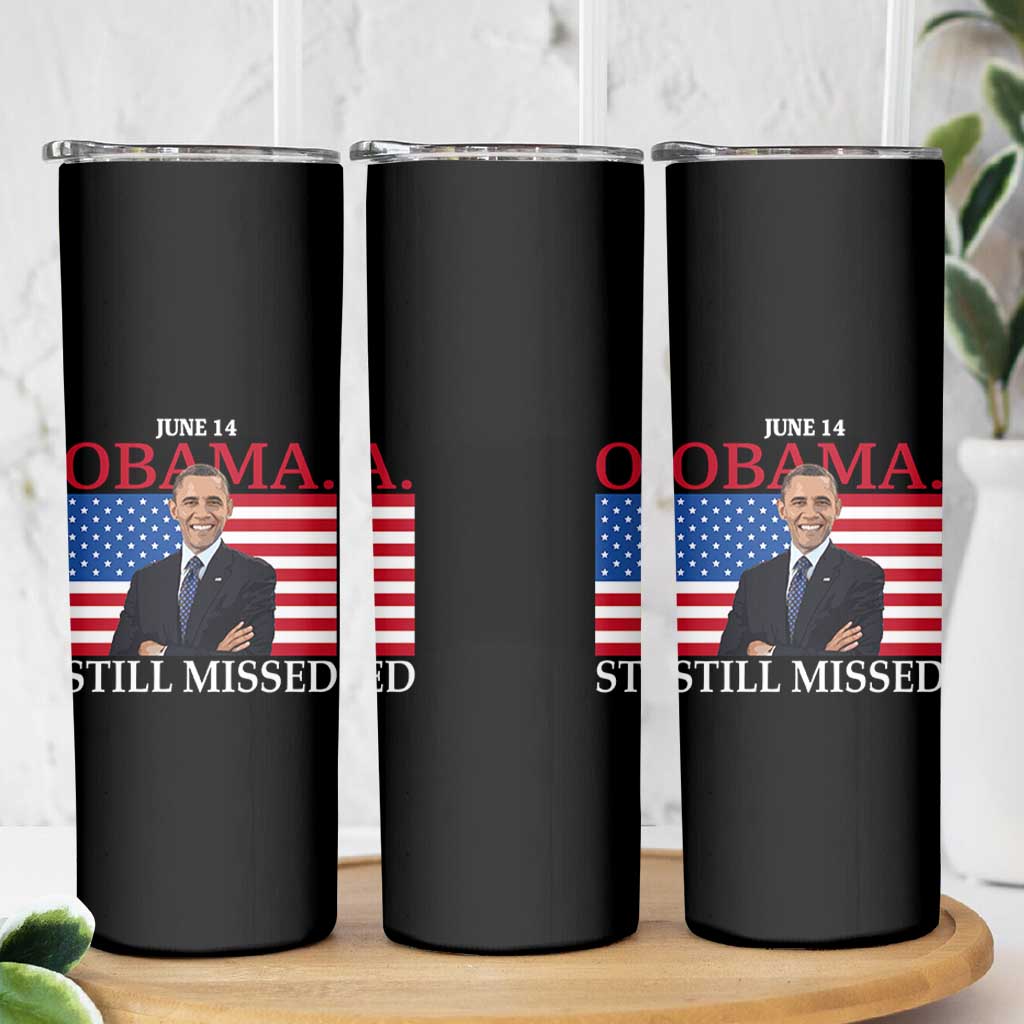 Obama Still Missed Skinny Tumbler Patriotic Tribute for June 14