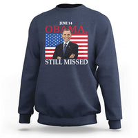 Obama Still Missed Sweatshirt Patriotic Tribute for June 14