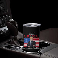 Obama Still Missed Tumbler Cup Patriotic Tribute for June 14