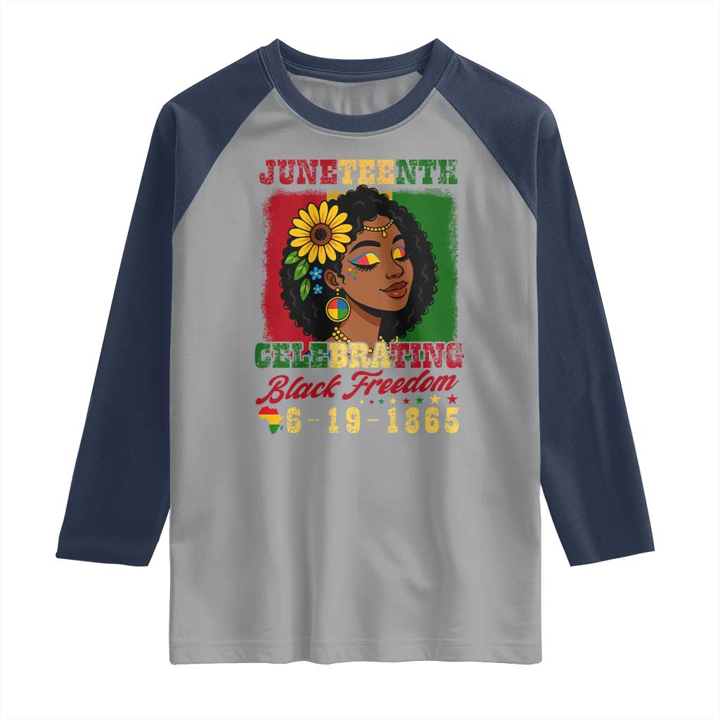 Juneteenth 1865 Black Freedom Celebration Raglan Shirt Afrocentric Pride Melanin Girl