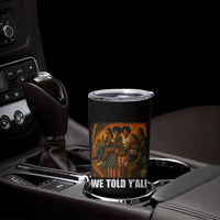 Black Women Empowerment Tumbler Cup We Told Y'all 92% Vote