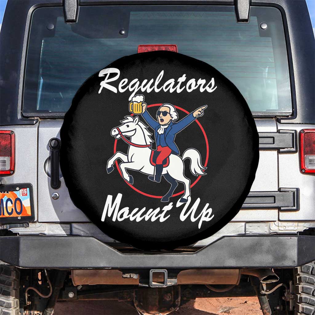 Funny Founding Father Patriotic Drinking Spare Tire Cover Regulators Mount Up 4th of July - Wonder Print Shop