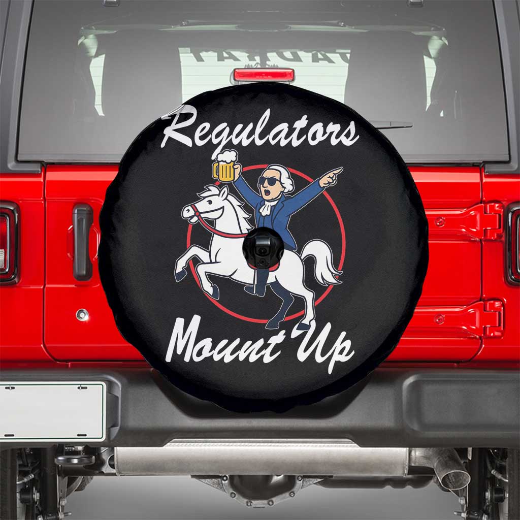 Funny Founding Father Patriotic Drinking Spare Tire Cover Regulators Mount Up 4th of July - Wonder Print Shop