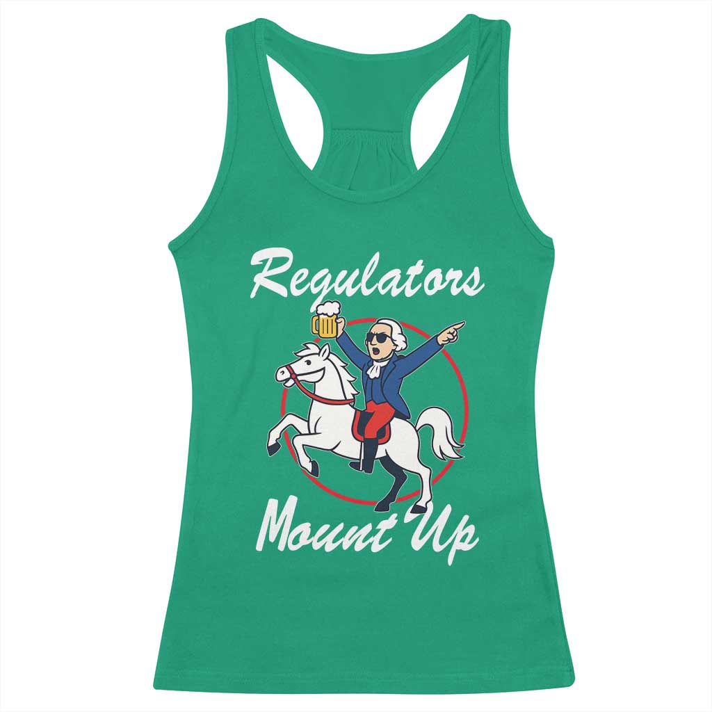 Funny Founding Father Patriotic Drinking Racerback Tank Top Regulators Mount Up 4th of July - Wonder Print Shop