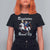 Funny Founding Father Patriotic Drinking T Shirt For Women Regulators Mount Up 4th of July - Wonder Print Shop