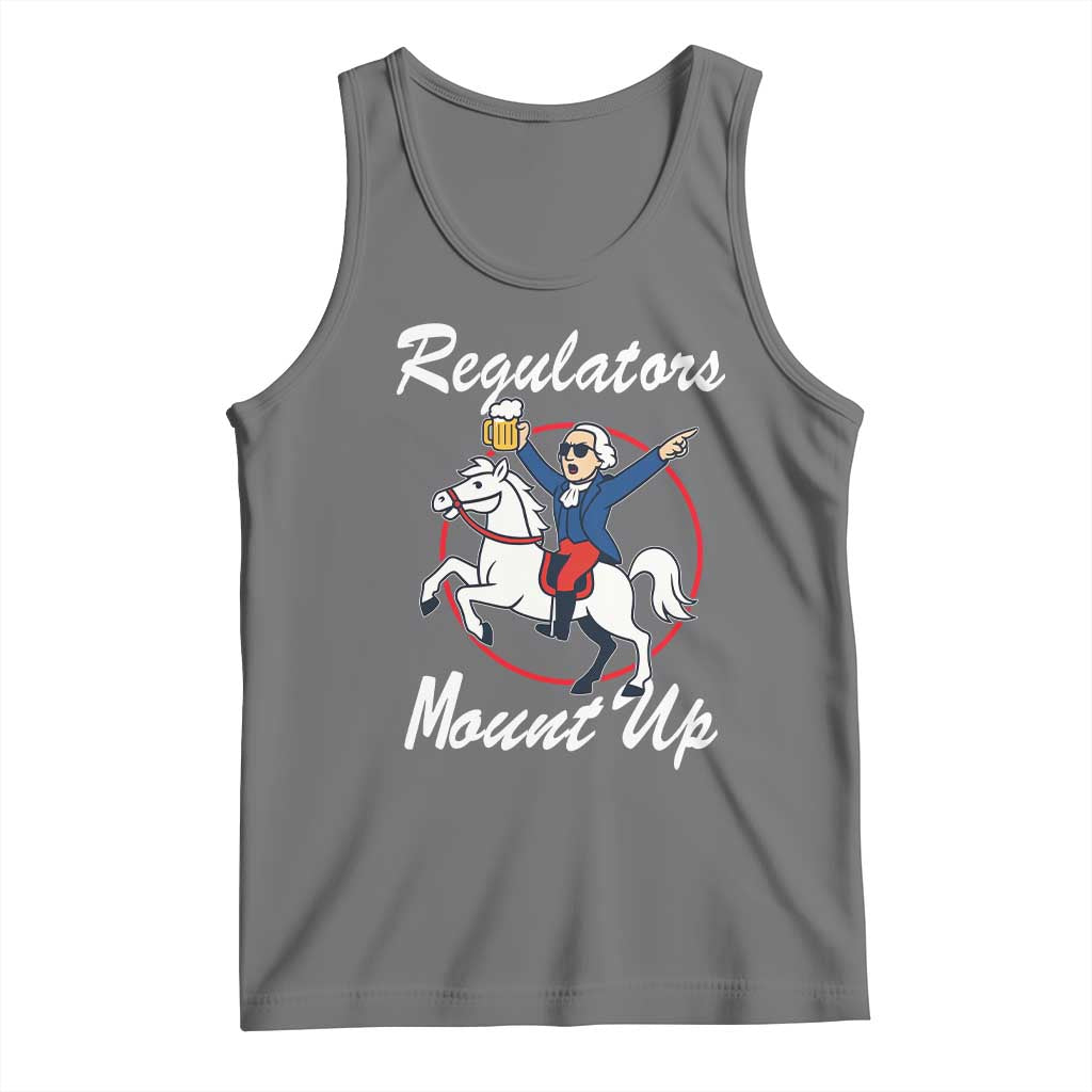 Funny Founding Father Patriotic Drinking Tank Top Regulators Mount Up 4th of July - Wonder Print Shop
