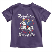 Funny Founding Father Patriotic Drinking Toddler T Shirt Regulators Mount Up 4th of July - Wonder Print Shop