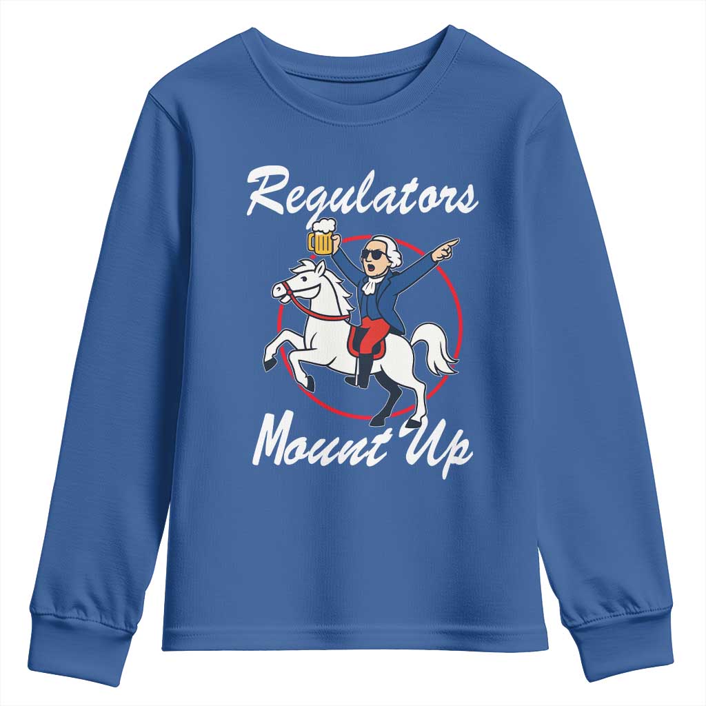 Funny Founding Father Patriotic Drinking Youth Sweatshirt Regulators Mount Up 4th of July - Wonder Print Shop
