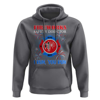 Fireworks Safety Director Hoodie I Run You Run Funny 4th of July Patriotic - Wonder Print Shop
