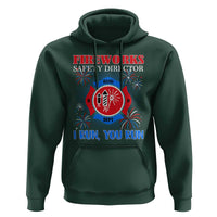 Fireworks Safety Director Hoodie I Run You Run Funny 4th of July Patriotic - Wonder Print Shop