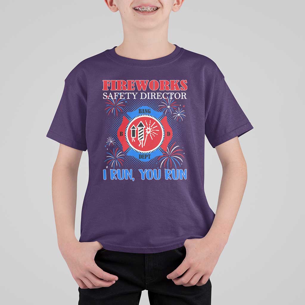 Fireworks Safety Director T Shirt For Kid I Run You Run Funny 4th of July Patriotic - Wonder Print Shop