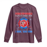 Fireworks Safety Director Long Sleeve Shirt I Run You Run Funny 4th of July Patriotic - Wonder Print Shop