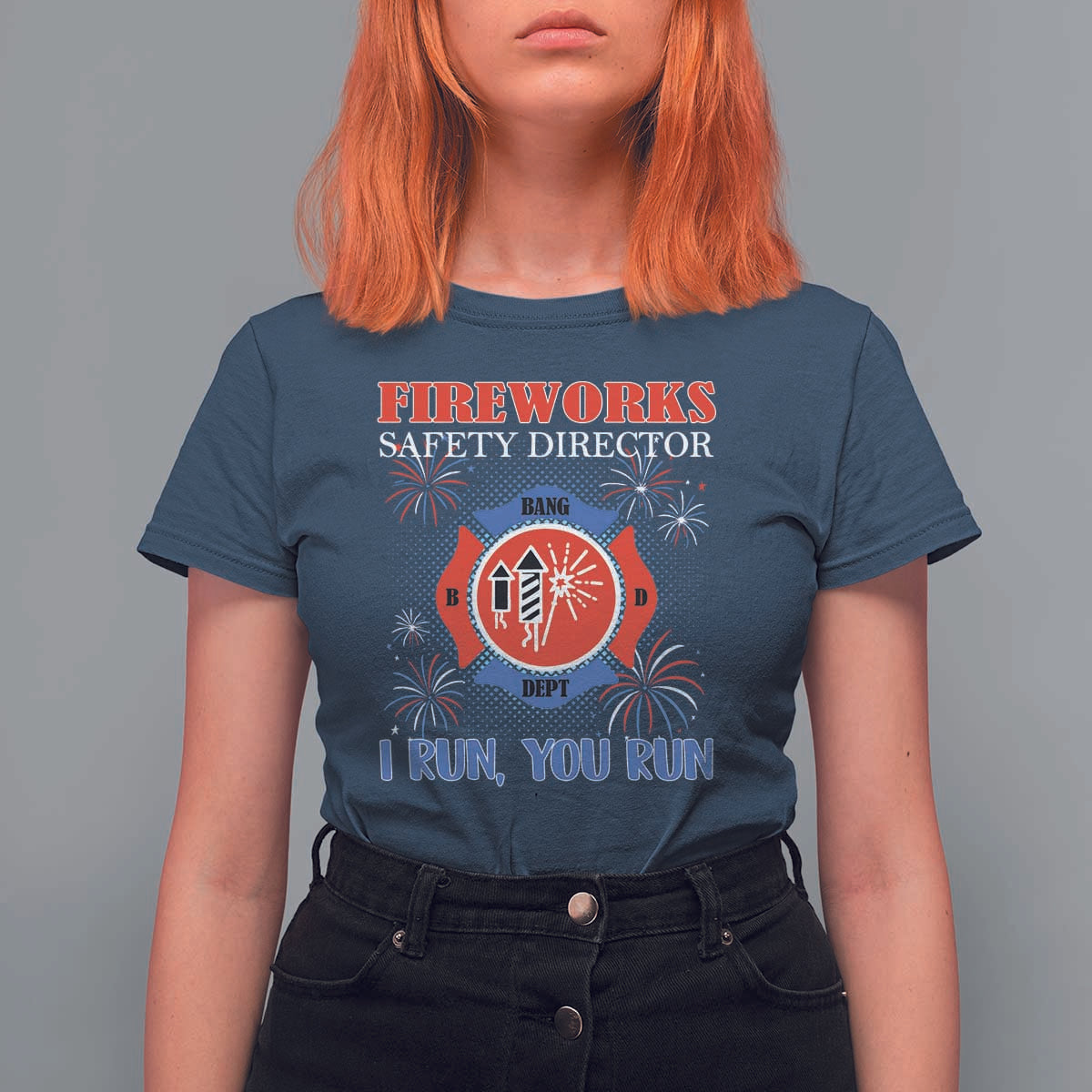 Fireworks Safety Director T Shirt For Women I Run You Run Funny 4th of July Patriotic - Wonder Print Shop