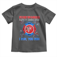 Fireworks Safety Director Toddler T Shirt I Run You Run Funny 4th of July Patriotic - Wonder Print Shop