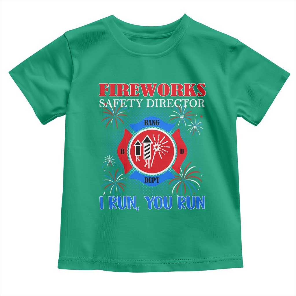 Fireworks Safety Director Toddler T Shirt I Run You Run Funny 4th of July Patriotic - Wonder Print Shop