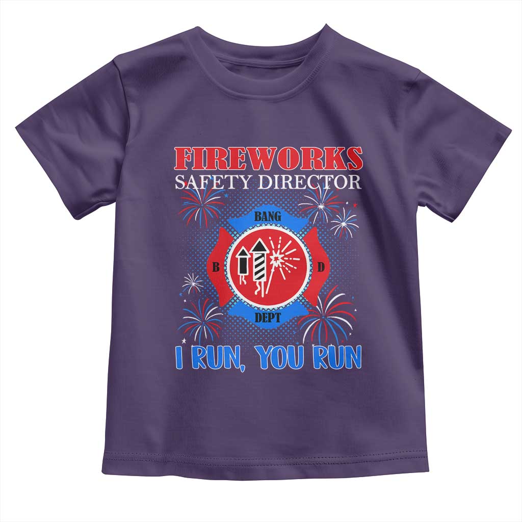 Fireworks Safety Director Toddler T Shirt I Run You Run Funny 4th of July Patriotic - Wonder Print Shop