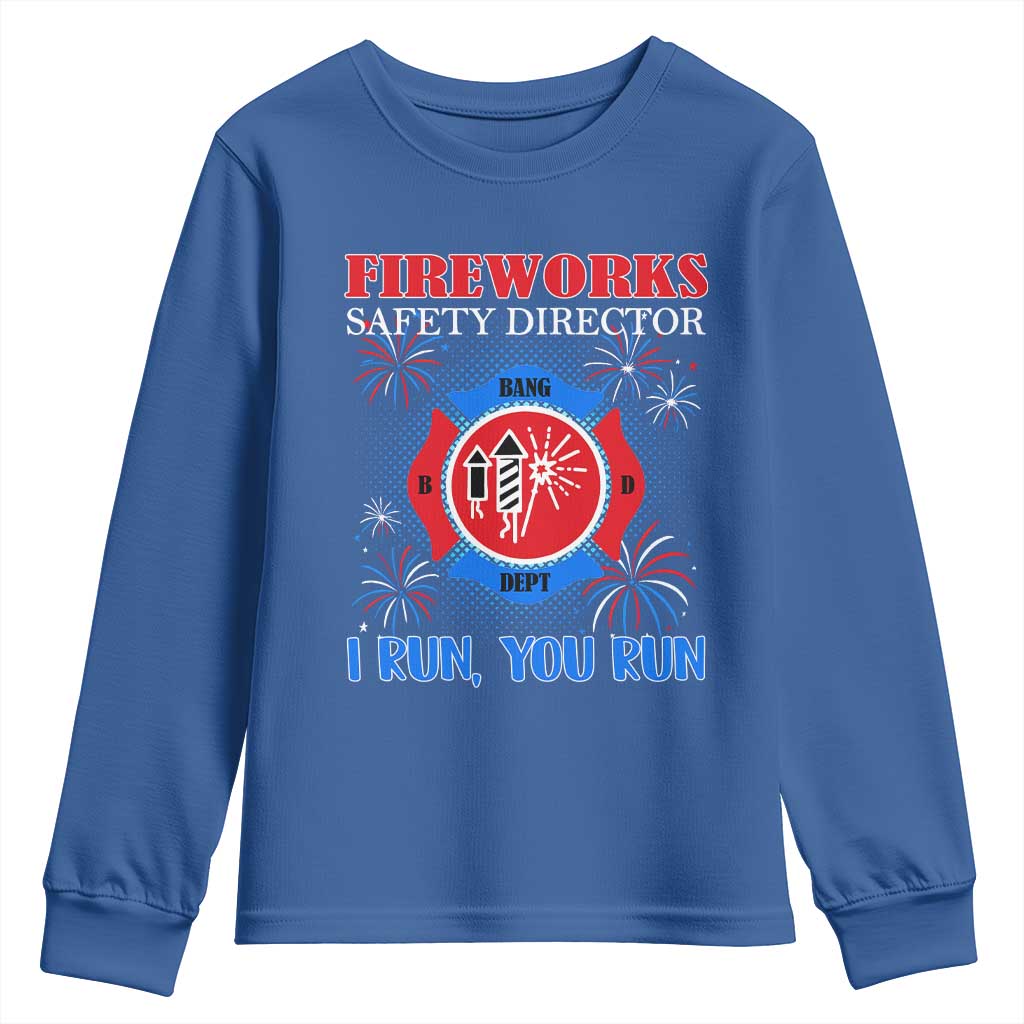 Fireworks Safety Director Youth Sweatshirt I Run You Run Funny 4th of July Patriotic - Wonder Print Shop