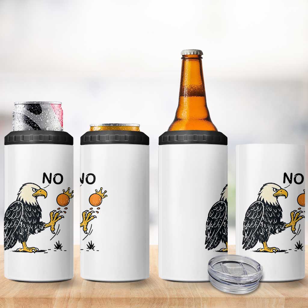 Bald Eagle No Kings In America 4 in 1 Can Cooler Tumbler No Orange We The People Patriotic Political Statement - Wonder Print Shop