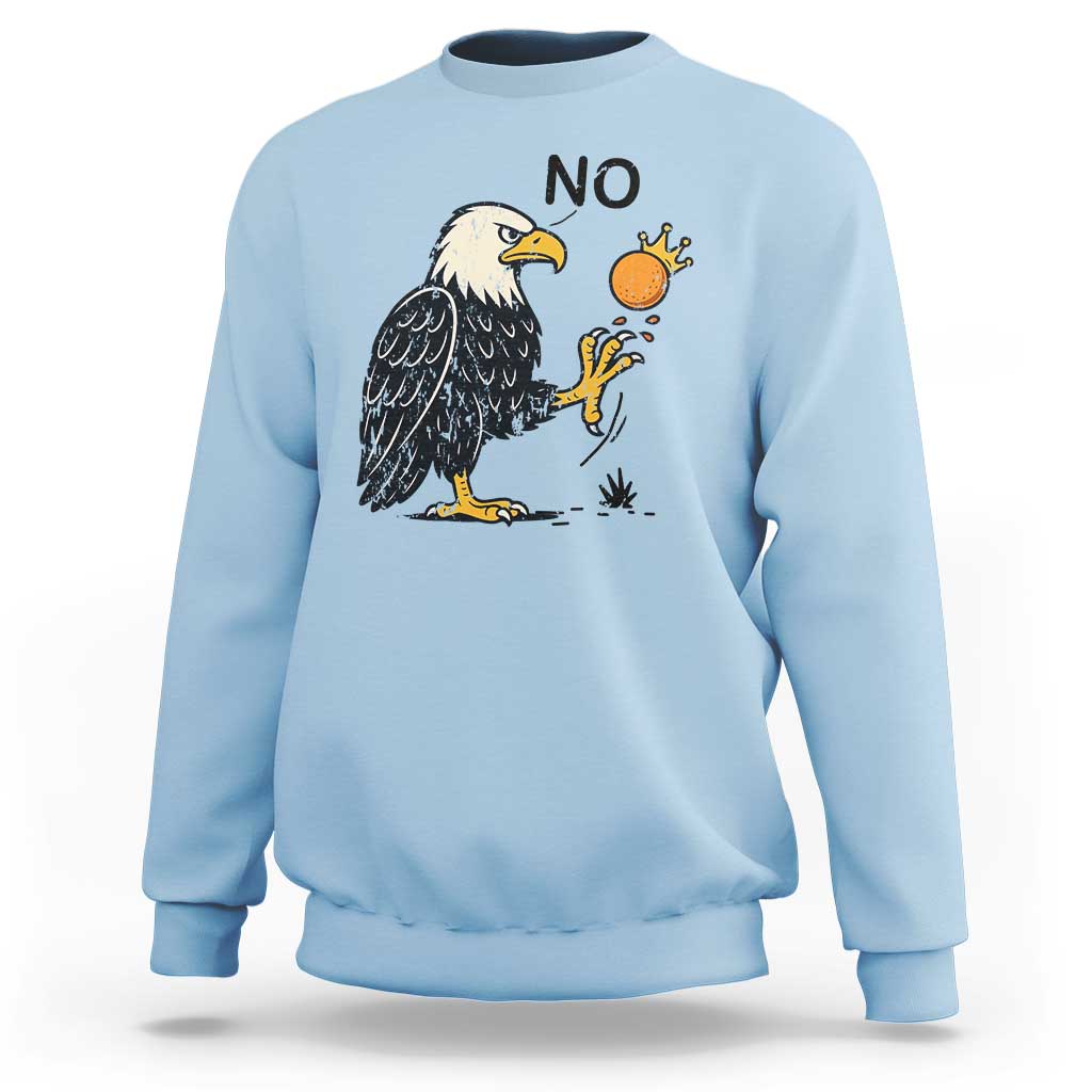 Bald Eagle No Kings In America Sweatshirt No Orange We The People Patriotic Political Statement - Wonder Print Shop
