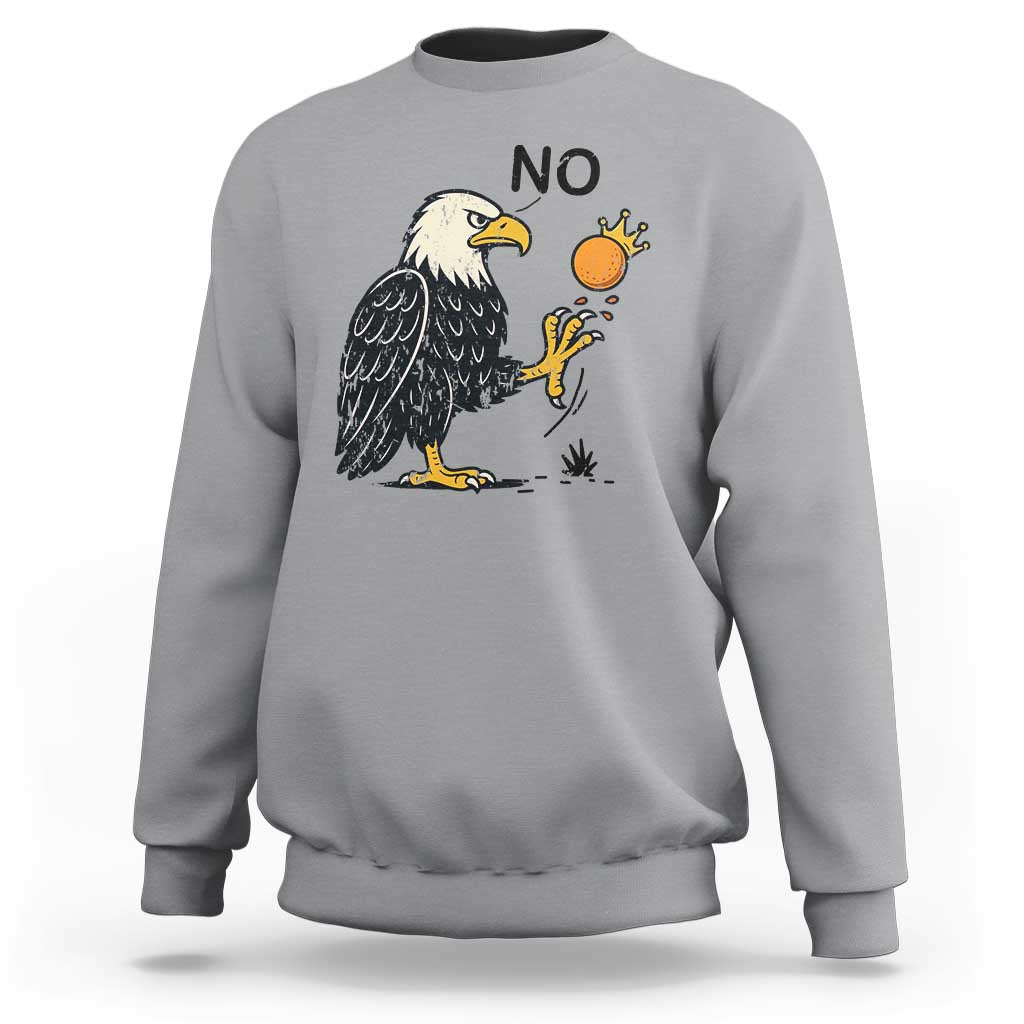 Bald Eagle No Kings In America Sweatshirt No Orange We The People Patriotic Political Statement - Wonder Print Shop