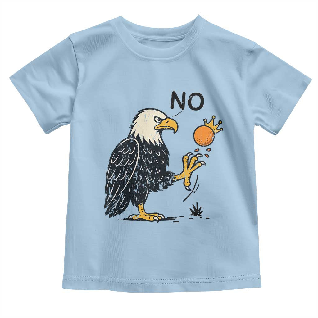 Bald Eagle No Kings In America Toddler T Shirt No Orange We The People Patriotic Political Statement - Wonder Print Shop