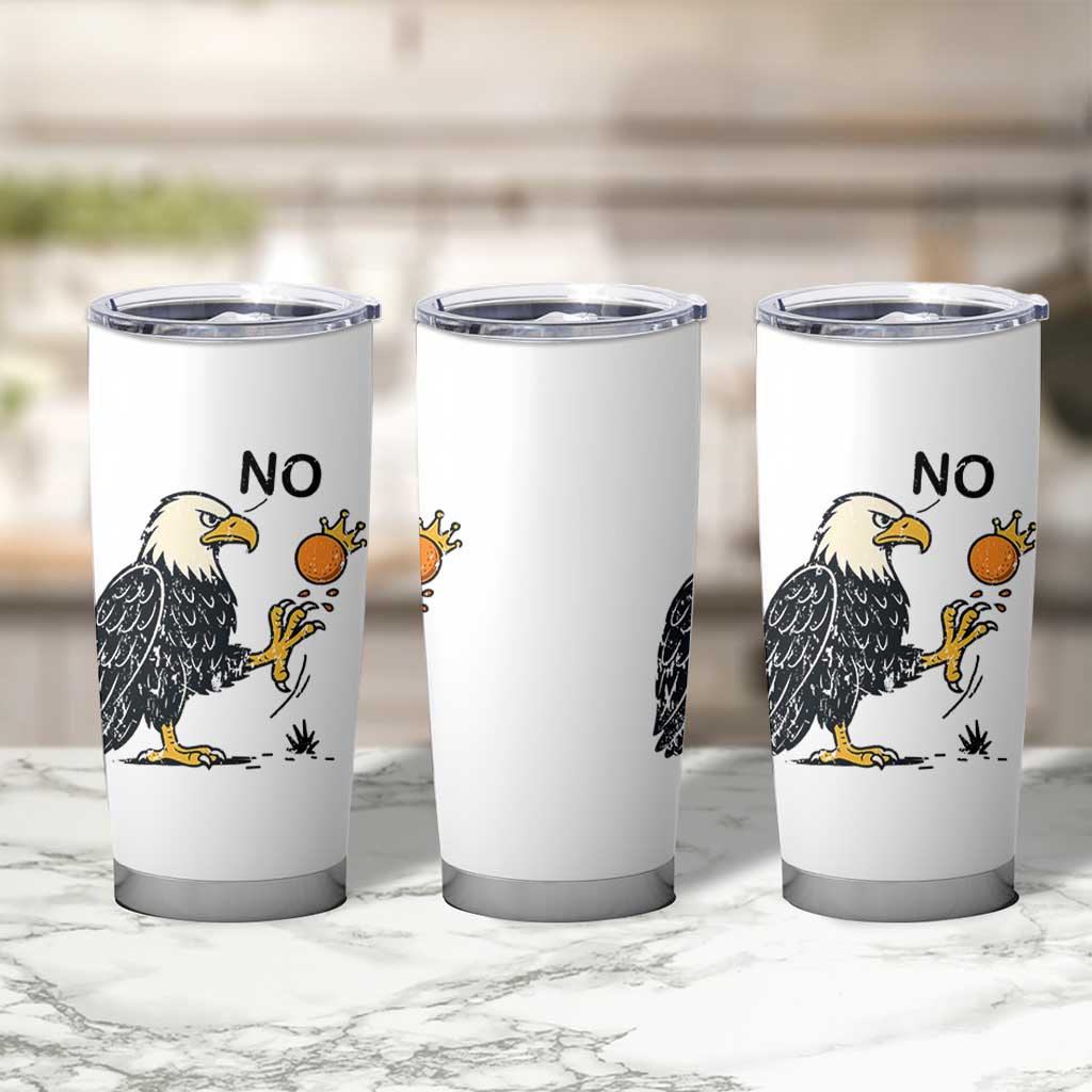 Bald Eagle No Kings In America Tumbler Cup No Orange We The People Patriotic Political Statement - Wonder Print Shop