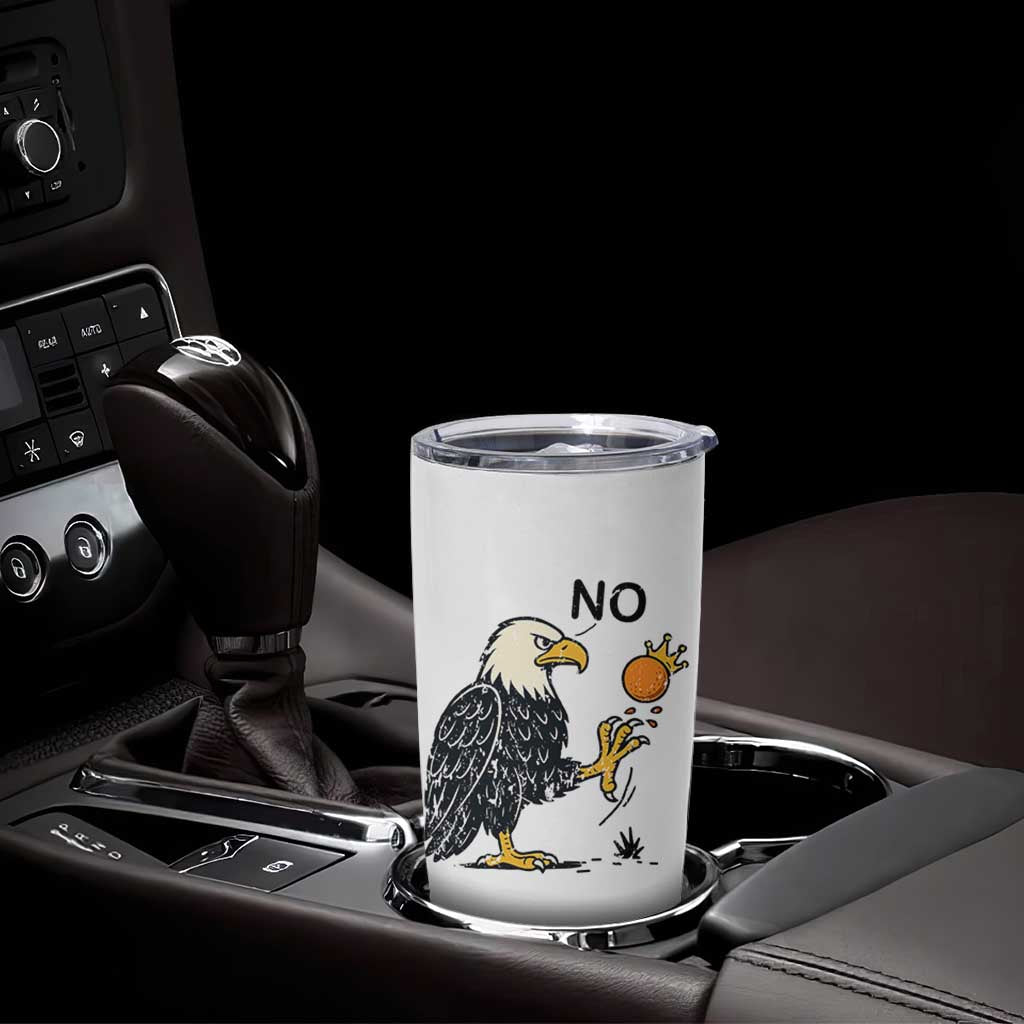 Bald Eagle No Kings In America Tumbler Cup No Orange We The People Patriotic Political Statement - Wonder Print Shop