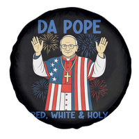 Da Pope Funny 4th of July Spare Tire Cover Red White and Holy Patriotic Catholic - Wonder Print Shop