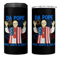 Da Pope Funny 4th of July 4 in 1 Can Cooler Tumbler Red White and Holy Patriotic Catholic - Wonder Print Shop
