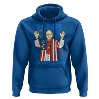 Da Pope Funny 4th of July Hoodie Red White and Holy Patriotic Catholic - Wonder Print Shop