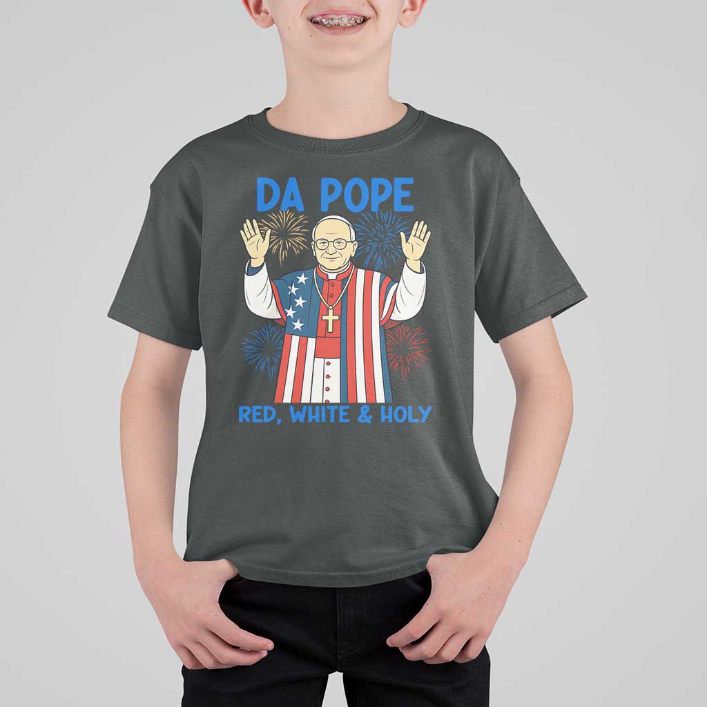 Da Pope Funny 4th of July T Shirt For Kid Red White and Holy Patriotic Catholic - Wonder Print Shop