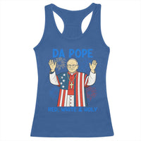 Da Pope Funny 4th of July Racerback Tank Top Red White and Holy Patriotic Catholic - Wonder Print Shop