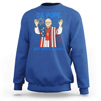 Da Pope Funny 4th of July Sweatshirt Red White and Holy Patriotic Catholic - Wonder Print Shop