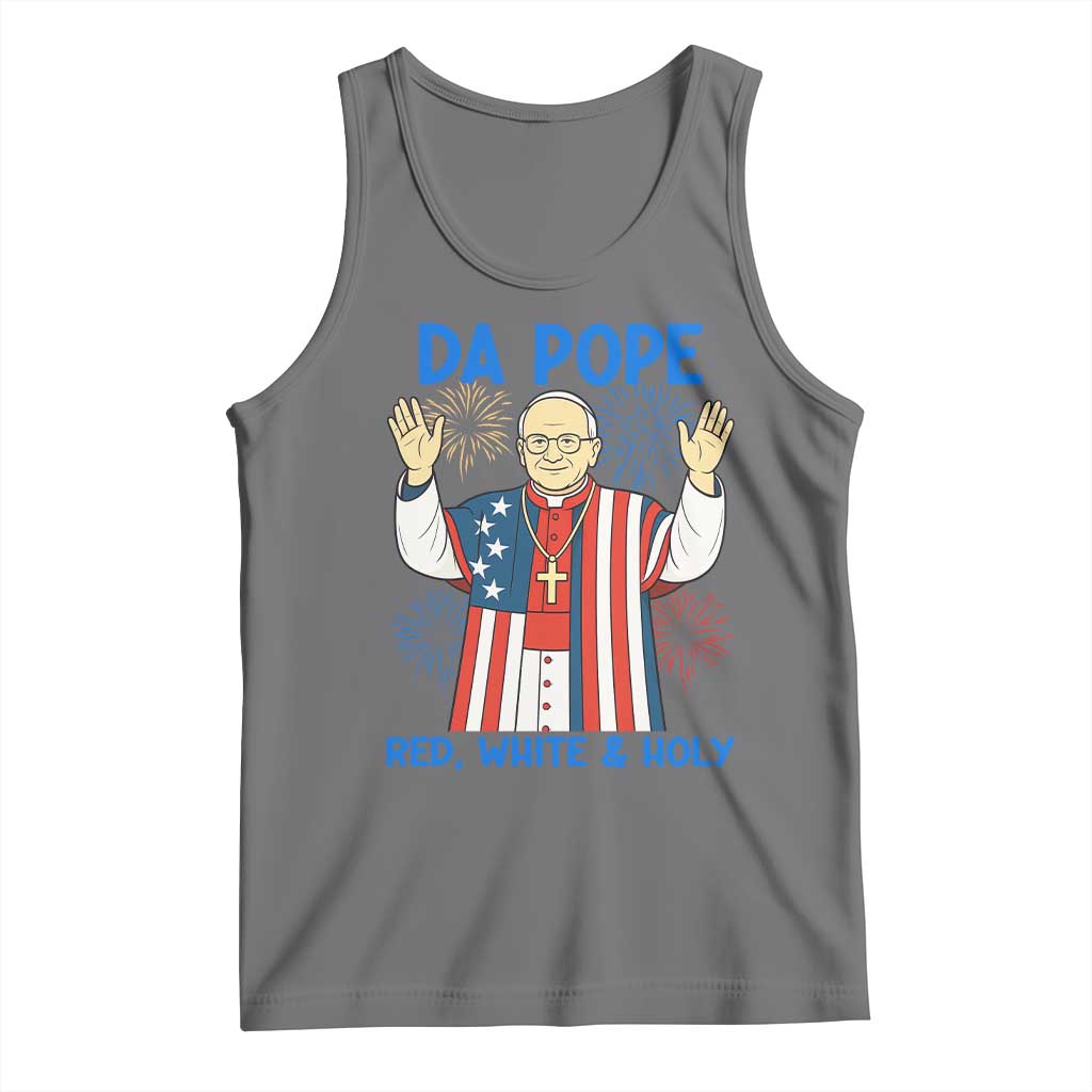 Da Pope Funny 4th of July Tank Top Red White and Holy Patriotic Catholic - Wonder Print Shop