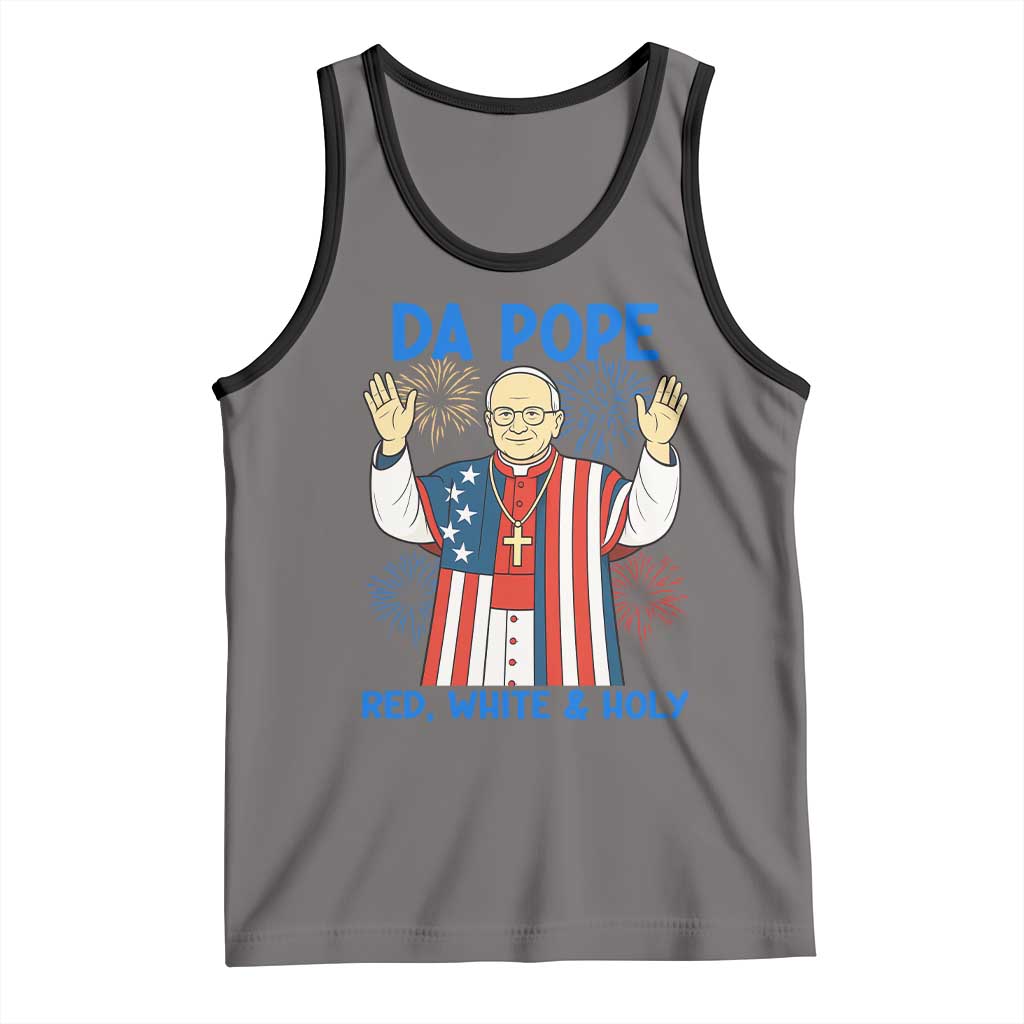 Da Pope Funny 4th of July Tank Top Red White and Holy Patriotic Catholic - Wonder Print Shop