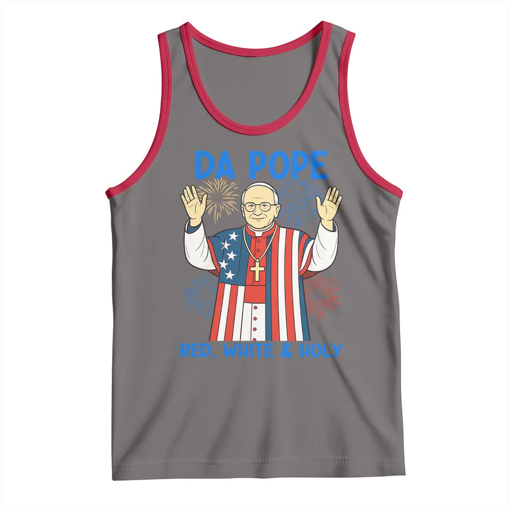 Da Pope Funny 4th of July Tank Top Red White and Holy Patriotic Catholic - Wonder Print Shop
