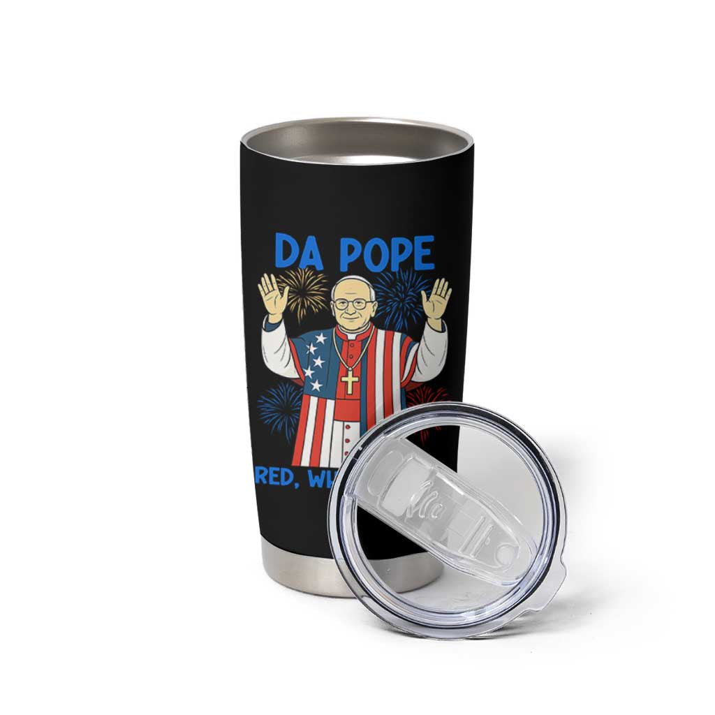 Da Pope Funny 4th of July Tumbler Cup Red White and Holy Patriotic Catholic - Wonder Print Shop
