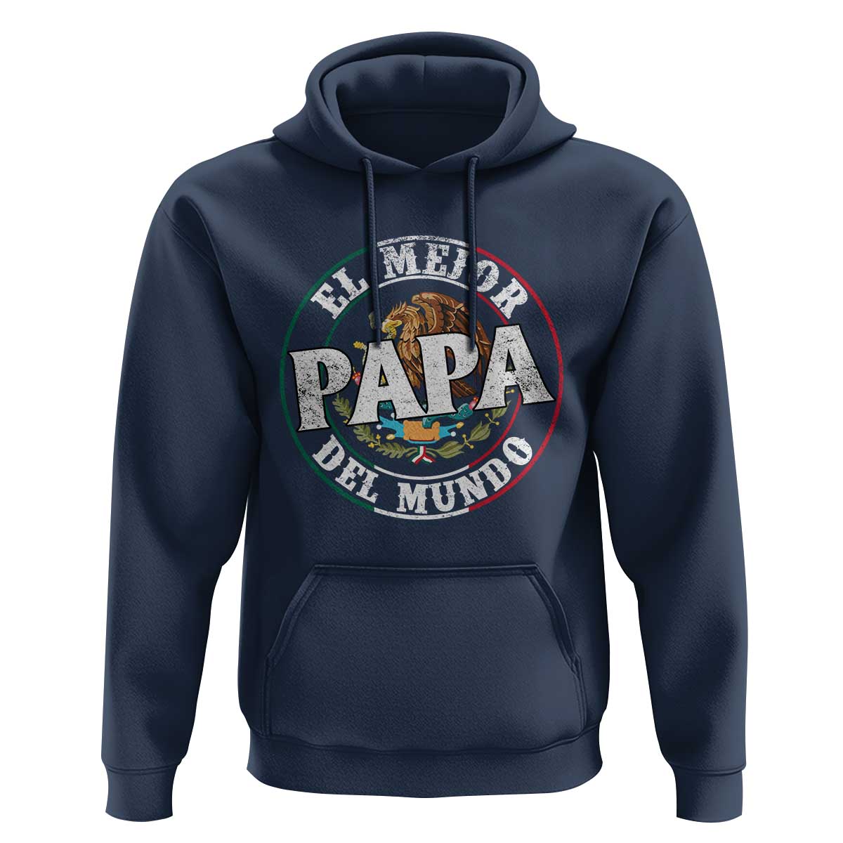 Mexican Dad Hoodie El Mejor Papá del Mundo Mexico Flag Eagle