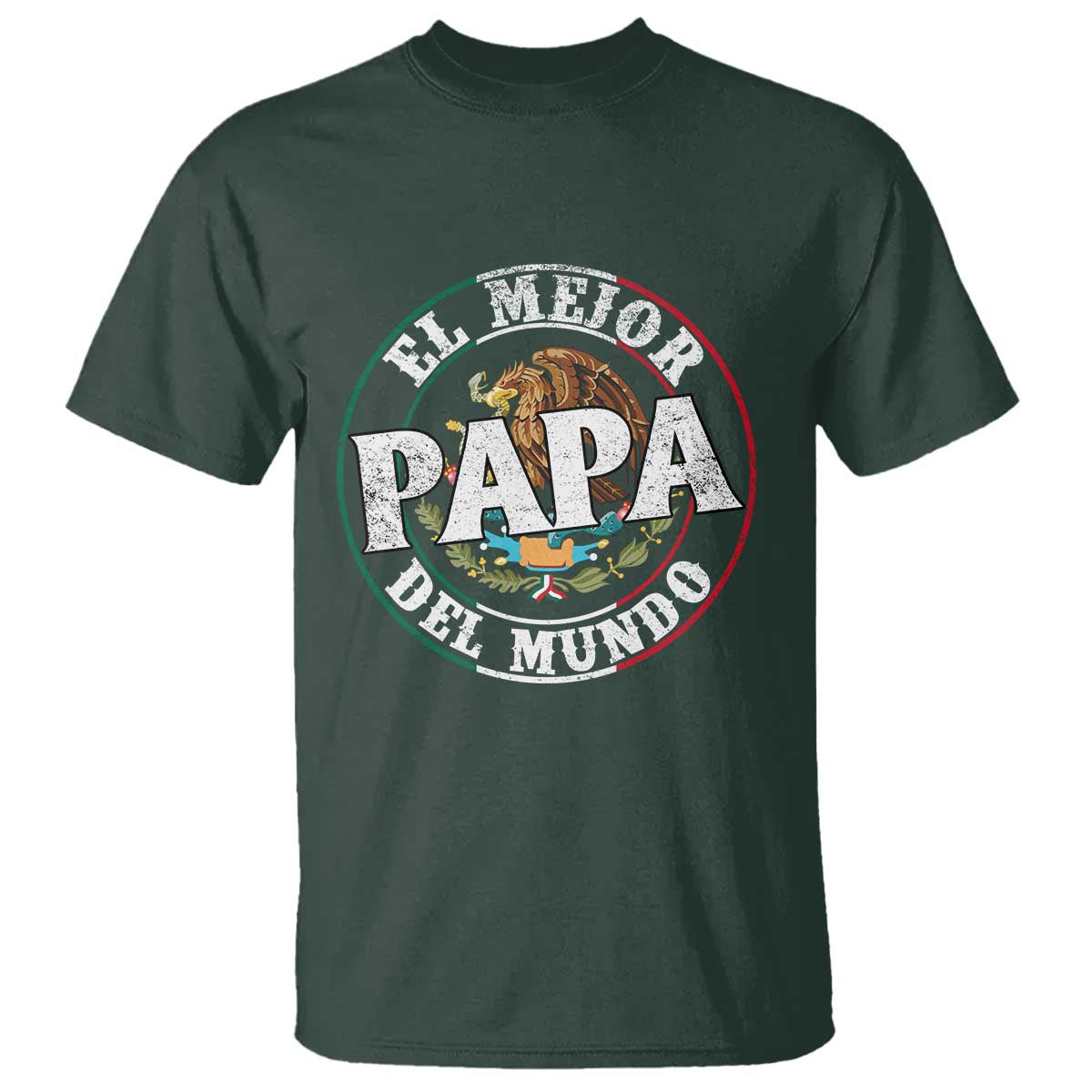Mexican Dad T Shirt El Mejor Papá del Mundo Mexico Flag Eagle