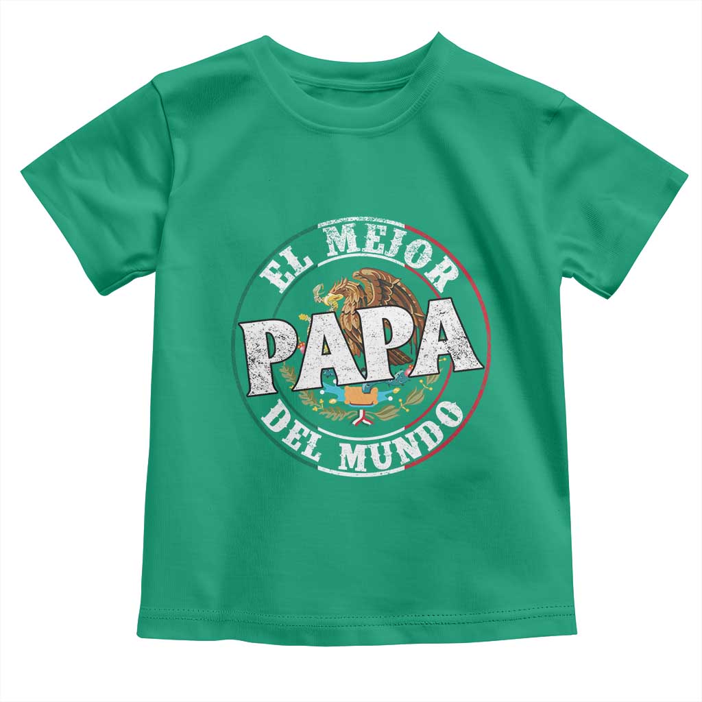 Mexican Dad Toddler T Shirt El Mejor Papá del Mundo Mexico Flag Eagle